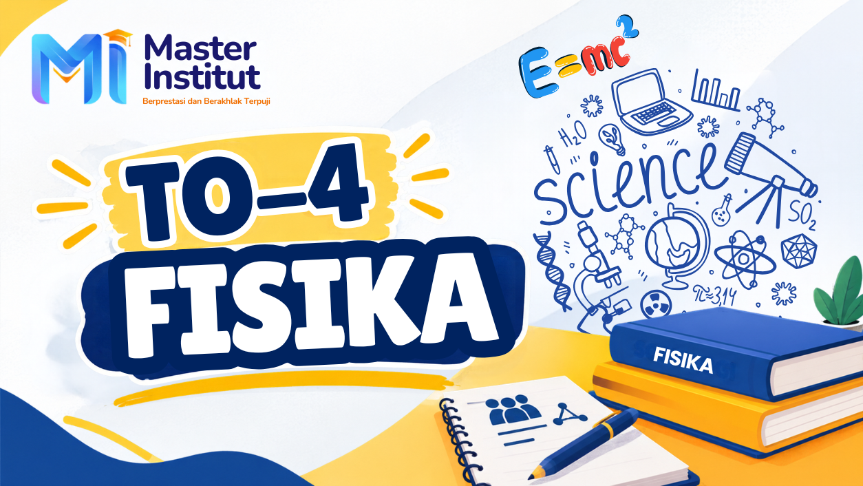 TO-4 TKA (FISIKA)